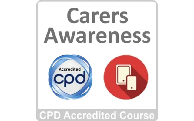Carers Awareness Cpd Accredited Online Course