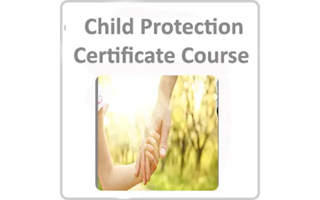 Child Protection Certificate Course