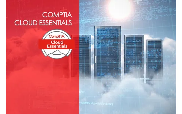 Comptia Cloud Cl0-002 Essentials Training Course