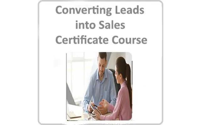 Converting Leads Into Sales Certificate Course