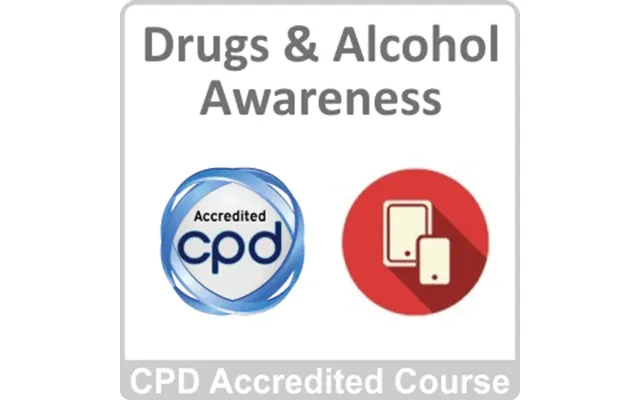 Drugs & Alcohol Awareness Cpd Accredited Online Course