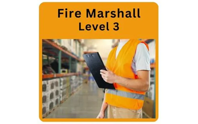 Fire Marshall Warden Level 3 Online Course - Cpd Accredited