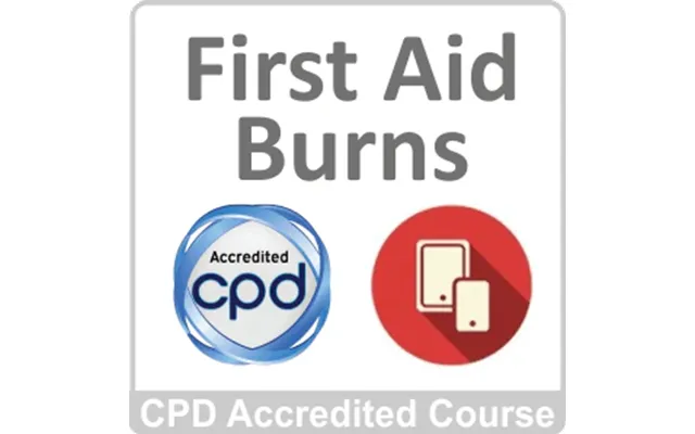 First Aid Burns Cpd Accredited Online Course