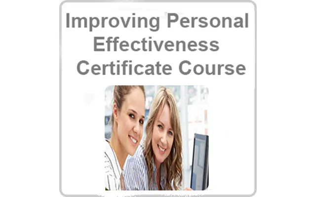 Improving Personal Effectiveness Certificate Course