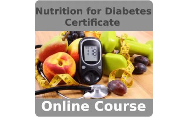 Nutrition For Diabetes Certificate Training Course