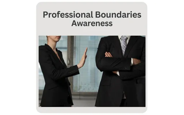 Professional Boundaries Awareness Training Course