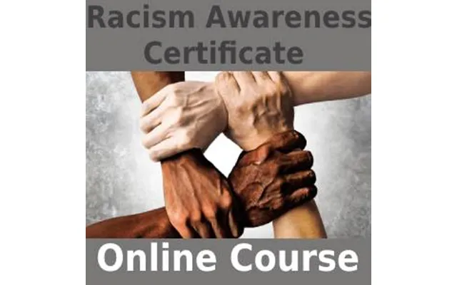 Racism Awareness Certificate Training Course