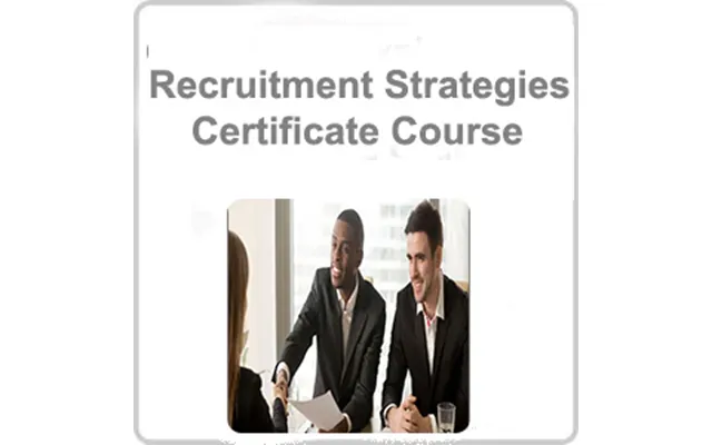 Recruitment Strategies Certificate Course
