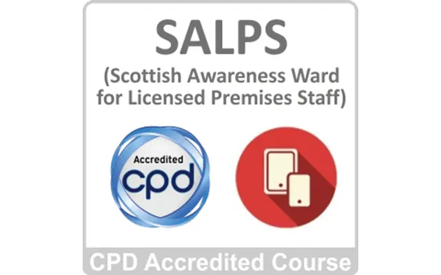 Salps Scottish Awareness Award For Licensed Premises Staff Cpd Accredited Online Course