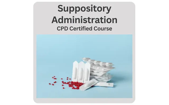Suppository Administration Training Course