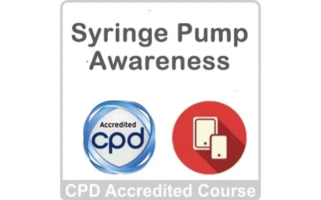 Syringe Pump Awareness Training