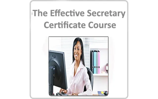 The Effective Secretary Certificate Course