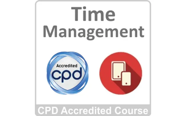Time Management Cpd Accredited Online Course