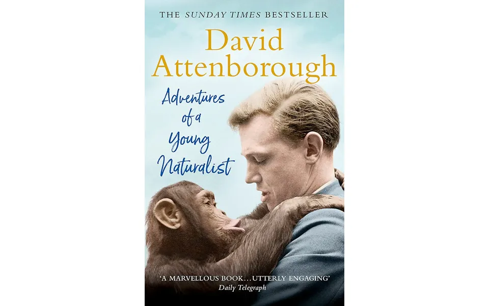 Adventures Of A Young Naturalist Sir David Attenborough's Zoo Quest Expeditions Collection