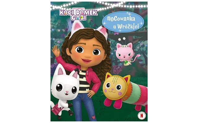 Gabi's Cat's House Night At The Fairy - A Children's Book