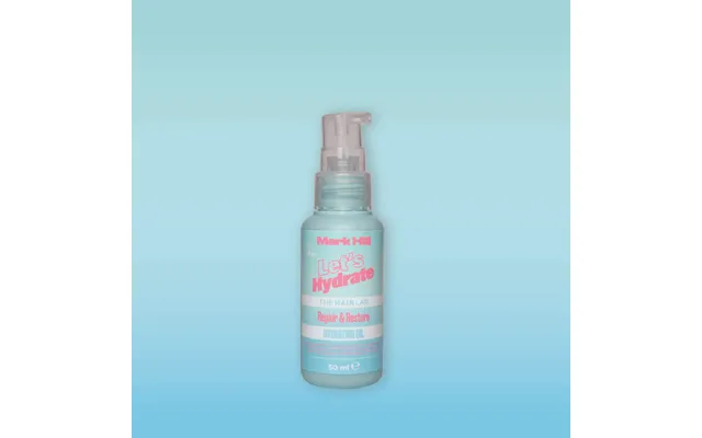 Let's Hydrate Hydrating Oil 50ml Moisture Boost Hair Oil For Dry Hair Mark Hill Hair