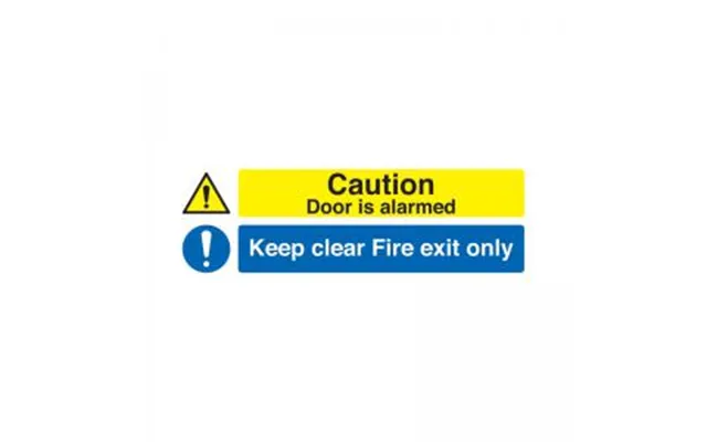 Signs And Labels Safety Sign Caution Door Is Alarmed Keep Clear Fire