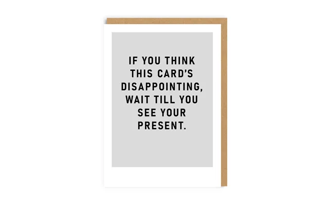 Disappointing Greeting Card