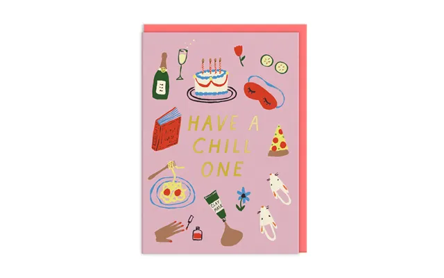 Have A Chill One Greeting Card
