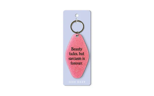 Sarcasm Is Forever Keyring product image