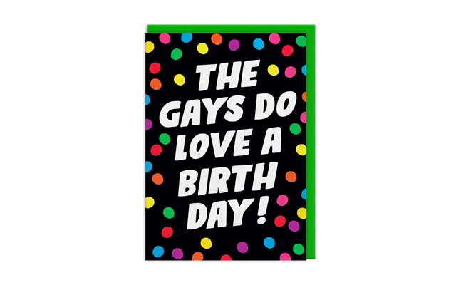 The Gays Love A Birthday Greeting Card