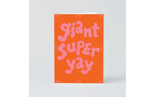 Giant Super Yay