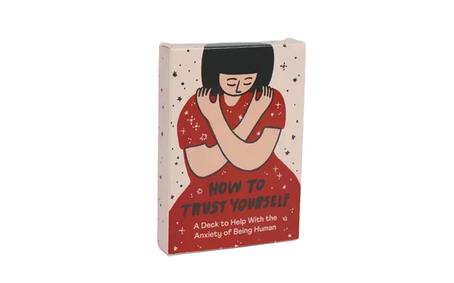 How To Trust Yourself - An Anxiety Deck