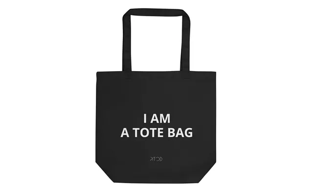 I Am A Tote Bag Tote Bag
