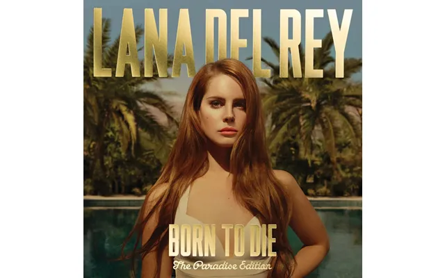 Lana Del Rey - Born To Die The Paradise Edition Paradise Bonuses