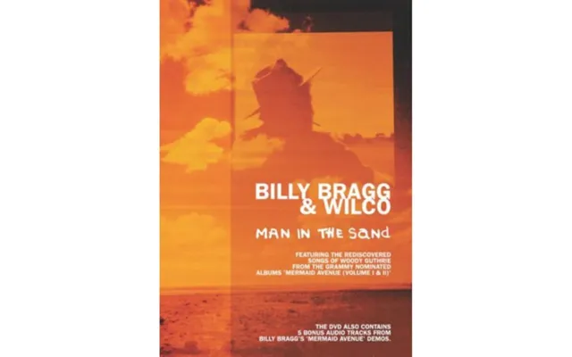 Billy Bragg And Wilco Man In The Sand