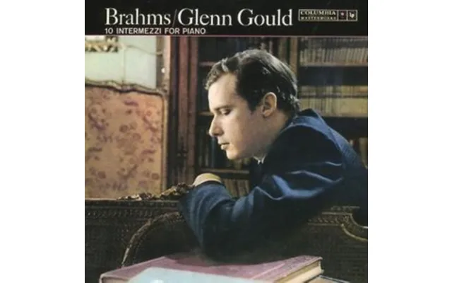 Brahms Glenn Gould 10 Intermezzi For Piano