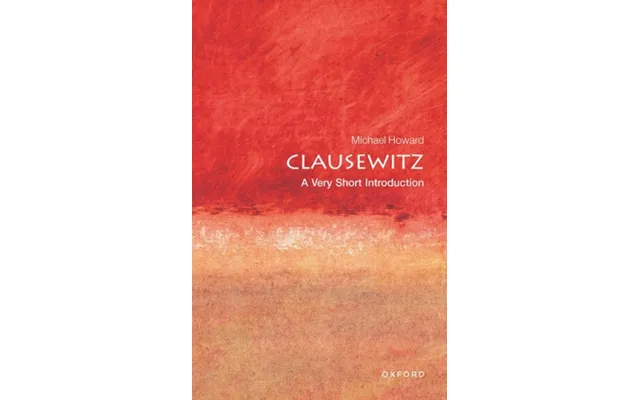 Clausewitz A Very Short Introduction