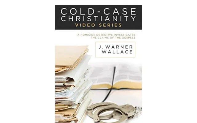 Cold-case Christianity Video Bundle A Homicide Detective Investigates The Claims Of The Gospels