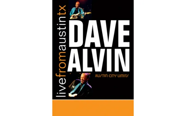 Dave Alvin Live From Austin - Tx
