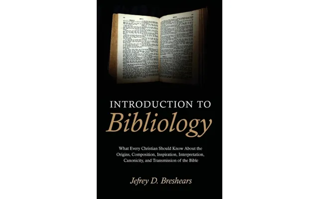 Introduction To Bibliology