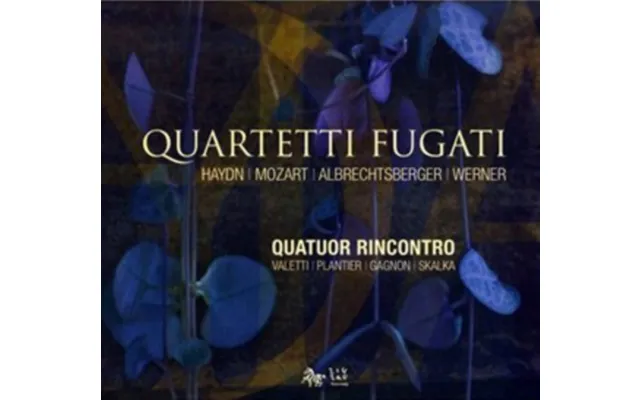 Quartetti Fugati Haydn Mozart Albrechtsberger Werner
