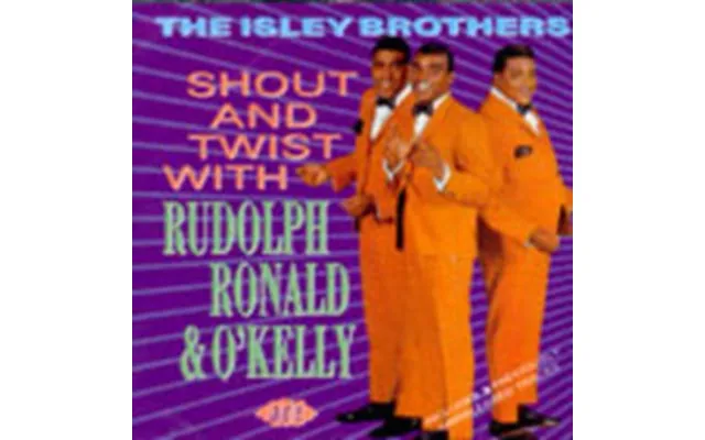 Shout & Twist With Rudolph - Ronald & O'kelly