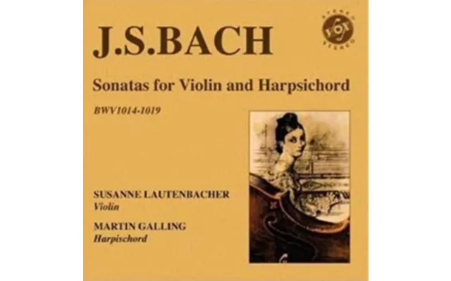 Sonatas For Violin And Harpsichord Bwv 1014-1019
