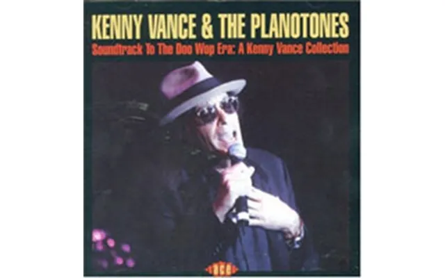 Soundtrack To The Doo Wop Era A Kenny Vance Collection