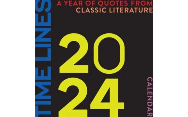 Time Lines A Year Of Quotes From Classic Literature-2024 Wall Calendar
