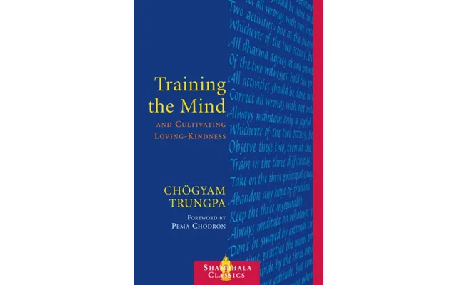 Training The Mind And Cultivating Loving-kindness