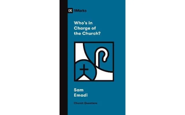 Who's In Charge Of The Church