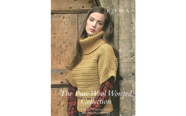 Rowan The Pure Wool Worsted Collection Book