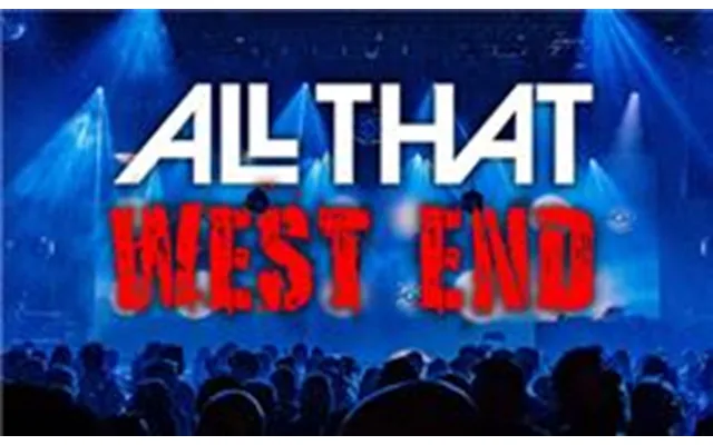 All That West End
