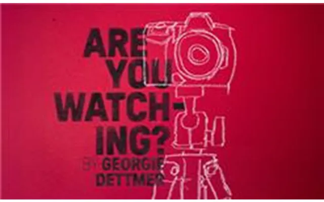 Are You Watching