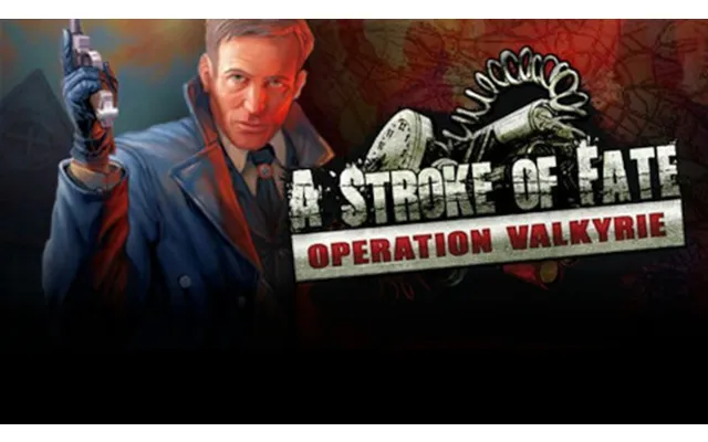 A Stroke Of Fate Operation Valkyrie