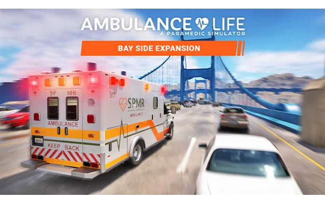 Ambulance Life - Bay Side Expansion