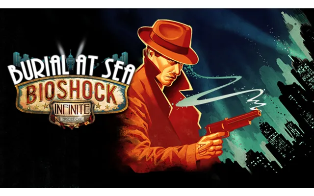Bioshock Infinite Burial At Sea - Episode 1