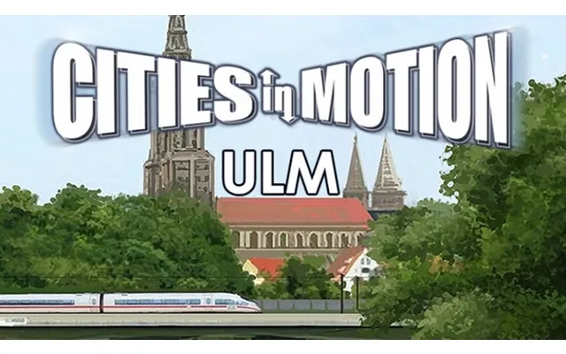 Cities In Motion Ulm