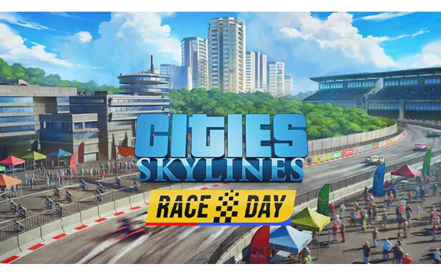 Cities Skylines - Race Day